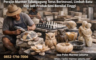 Perajin Marmer Tulungagung Terus Berinovasi, Limbah Batu Kini Jadi Produk Seni Bernilai Tinggi
